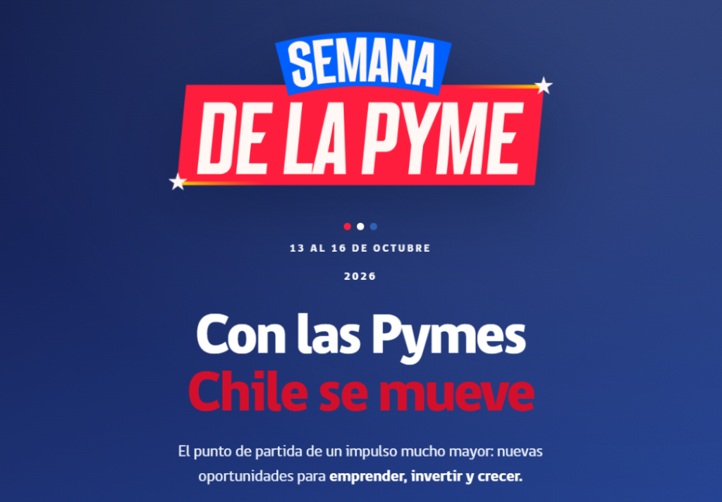 Semana de la Pyme 2026: Con las pymes, Chile se mueve